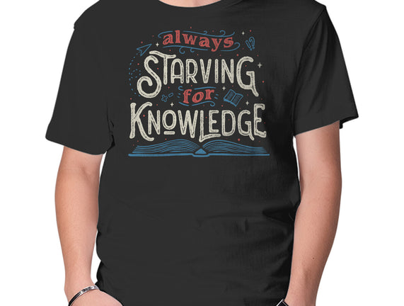 Starving For Knowledge