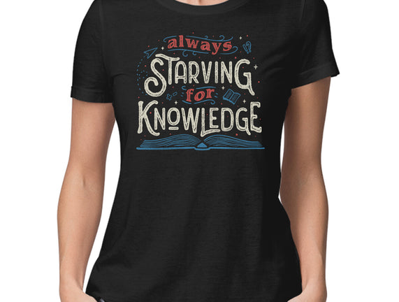 Starving For Knowledge