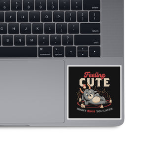 Might Curse You Later