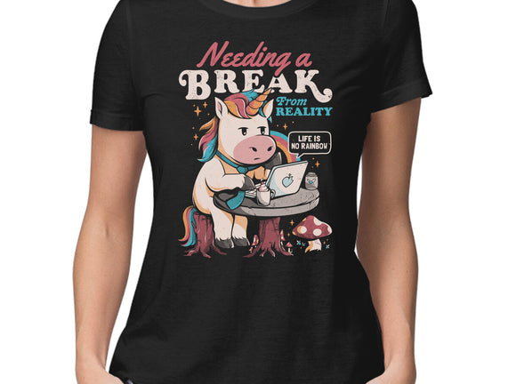 A Break From Reality