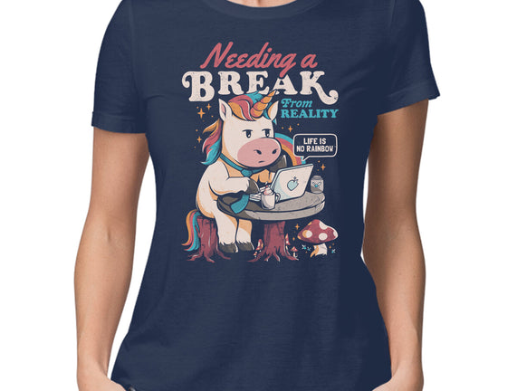 A Break From Reality