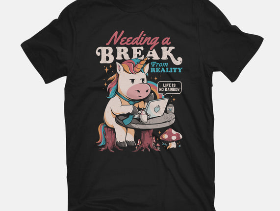 A Break From Reality