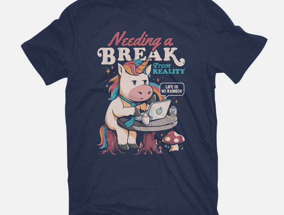 A Break From Reality