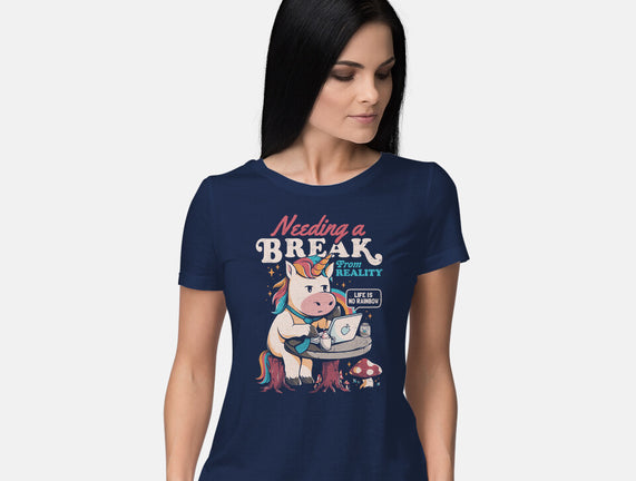 A Break From Reality