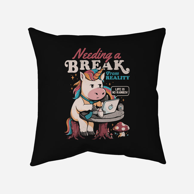 A Break From Reality-none removable cover w insert throw pillow-eduely