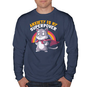 Anxiety Is My Superpower