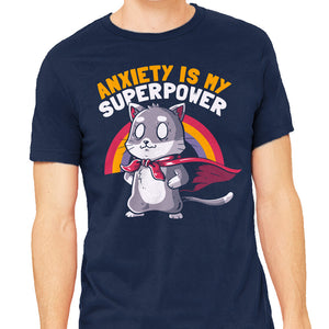 Anxiety Is My Superpower