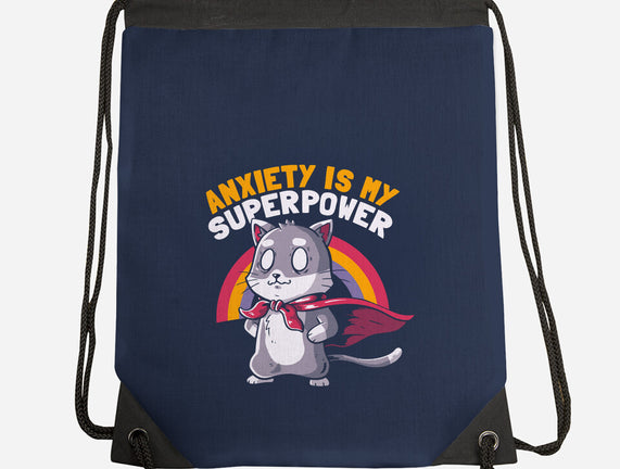 Anxiety Is My Superpower