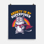 Anxiety Is My Superpower-none matte poster-koalastudio