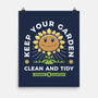 Keep Your Garden Clean-none matte poster-Alundrart