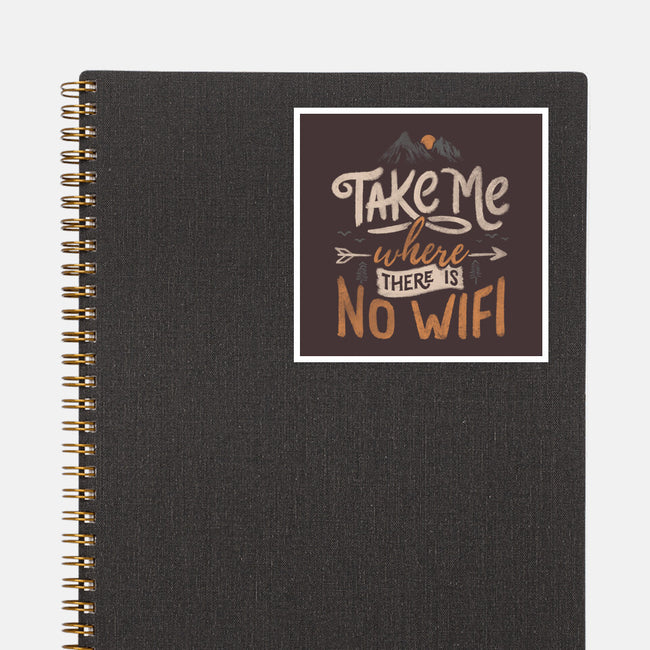 Where There Is No Wifi-none glossy sticker-tobefonseca