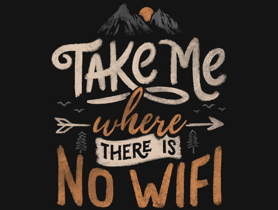 Where There Is No Wifi