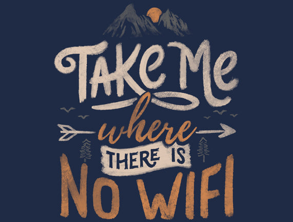 Where There Is No Wifi