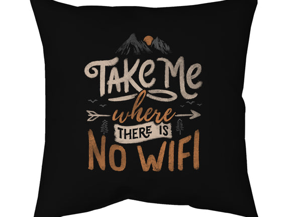 Where There Is No Wifi