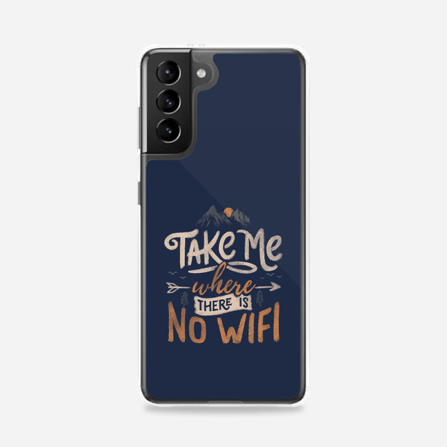 Where There Is No Wifi-samsung snap phone case-tobefonseca