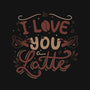 I Love You A Latte-womens fitted tee-tobefonseca