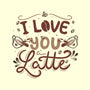 I Love You A Latte-mens basic tee-tobefonseca