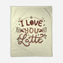I Love You A Latte-none fleece blanket-tobefonseca