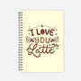 I Love You A Latte-none dot grid notebook-tobefonseca