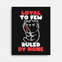 Loyal To Few-none stretched canvas-koalastudio