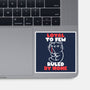 Loyal To Few-none glossy sticker-koalastudio