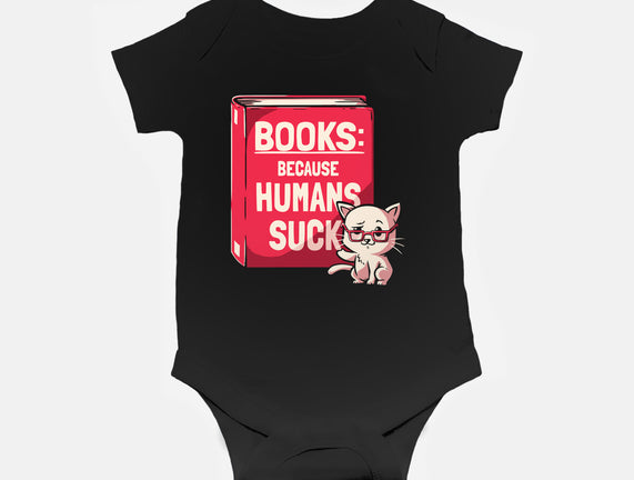 Books Because Humans Suck