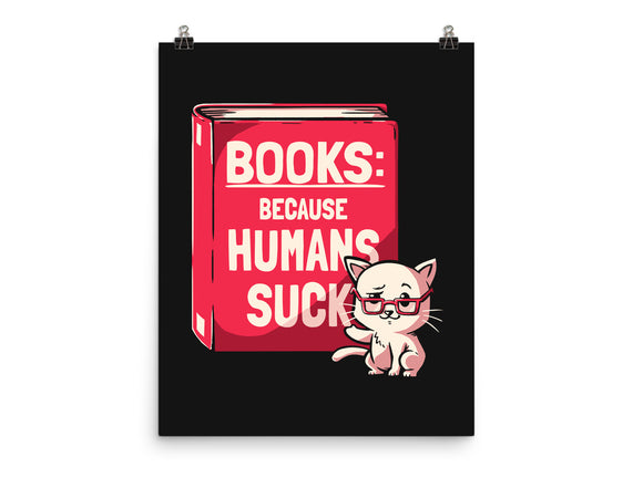 Books Because Humans Suck