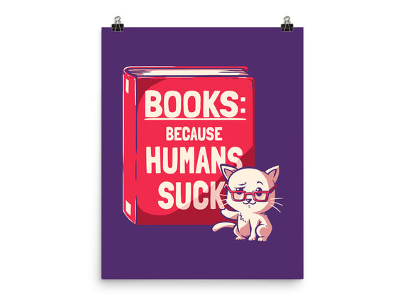 Books Because Humans Suck