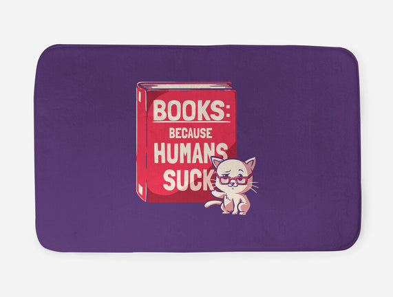 Books Because Humans Suck