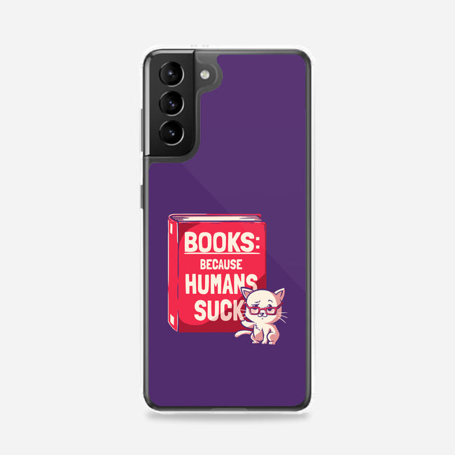 Books Because Humans Suck-samsung snap phone case-koalastudio