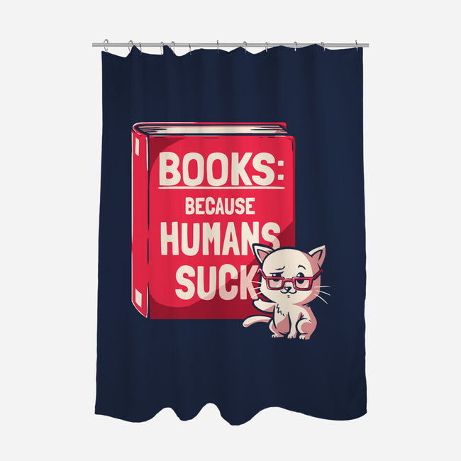 Books Because Humans Suck-none polyester shower curtain-koalastudio