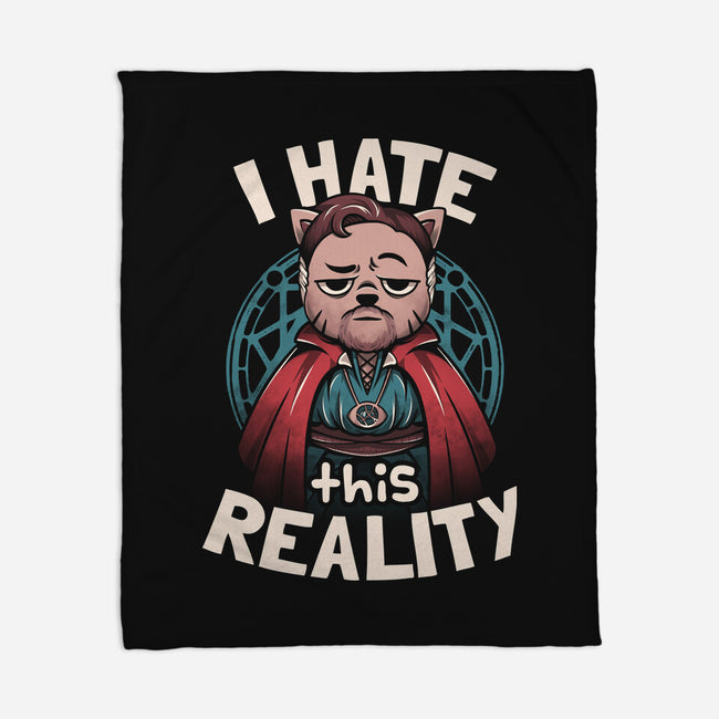 I Hate This Reality-none fleece blanket-eduely