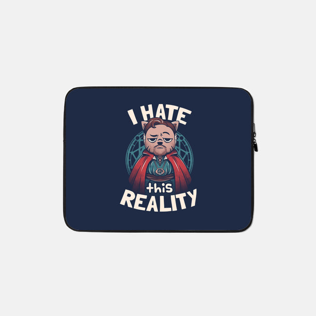 I Hate This Reality-none zippered laptop sleeve-eduely