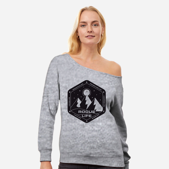 Rogue Life-womens off shoulder sweatshirt-RetroWormhole