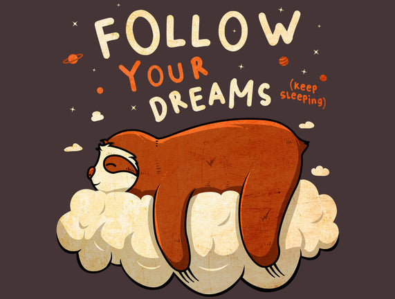 Follow Your Dream