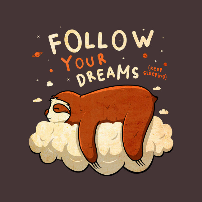 Follow Your Dream-none drawstring bag-ducfrench