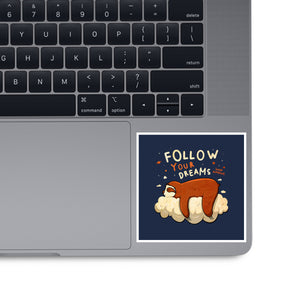 Follow Your Dream