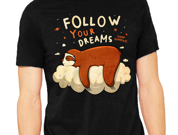 Follow Your Dream