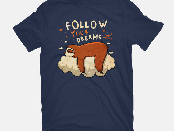 Follow Your Dream