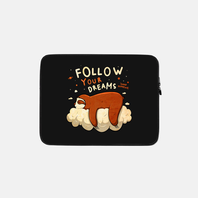 Follow Your Dream-none zippered laptop sleeve-ducfrench
