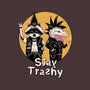 Stay Trashy-none removable cover w insert throw pillow-vp021