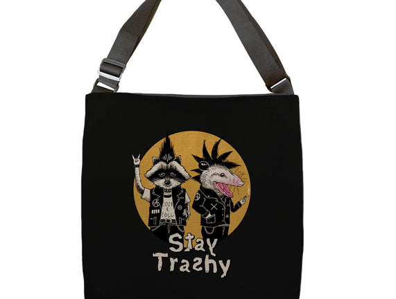 Stay Trashy