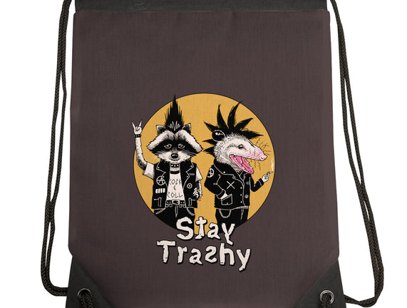 Stay Trashy