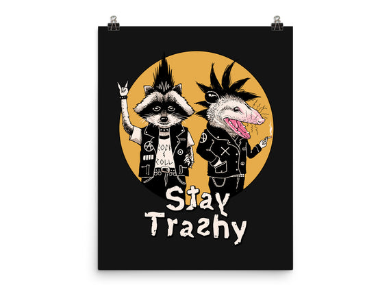 Stay Trashy