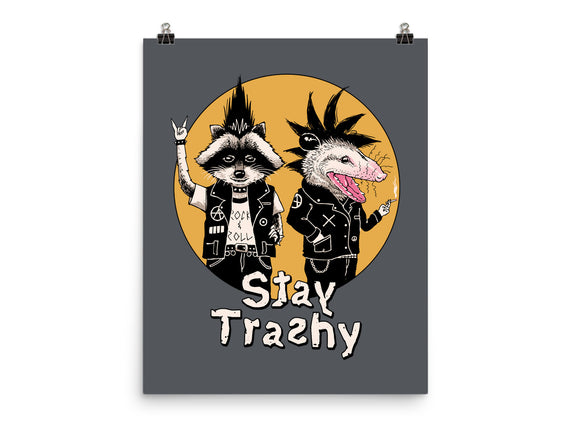 Stay Trashy