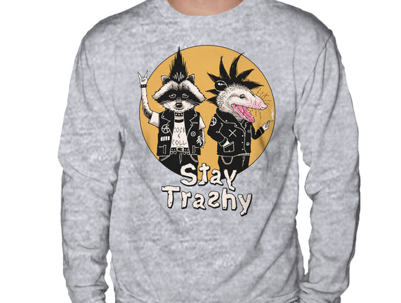 Stay Trashy