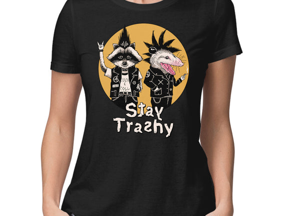 Stay Trashy