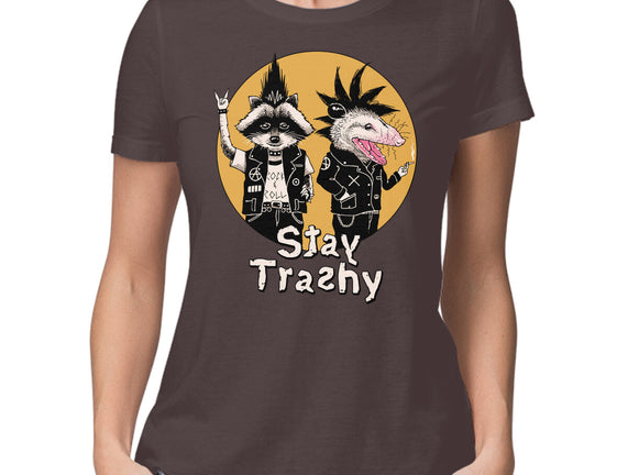 Stay Trashy