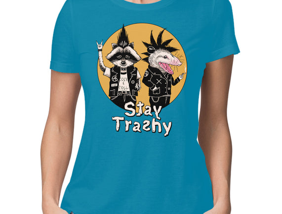 Stay Trashy