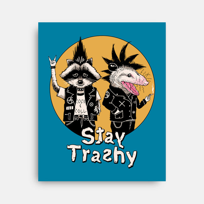 Stay Trashy-none stretched canvas-vp021